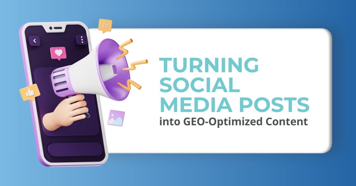 Turning Social Media Posts into GEO